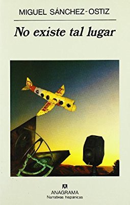 No existe tal lugar (Paperback)