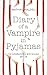 Diary of a Vampire in Pyjamas