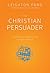 Christian Persuader: The Ur...