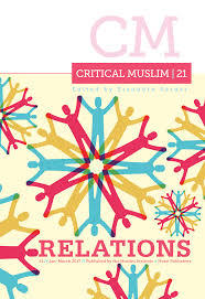 critical muslim 21 : Relations