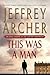 This Was a Man (The Clifton Chronicles, #7)