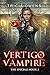 Vertigo Vampire by Tricia Owens