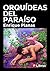 Orquídeas del Paraíso by Enrique Planas