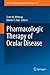 Pharmacologic Therapy of Oc...