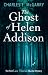 The Ghost of Helen Addison