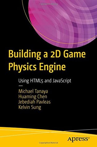 Building a 2D Game Physics Engine: Using HTML5 and JavaScript (Paperback)