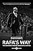 Rafa's Way: The Resurrectio...