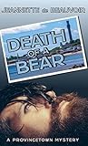 Death of a Bear: ...