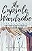 The Capsule Wardrobe by Allyssa Dziurlaj