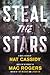 Steal the Stars: A Novel