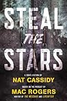Steal the Stars by Nat Cassidy Steal the Stars by Nat Cassidy