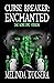 Curse Breaker Enchanted (Cu...