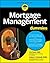 Mortgage Management For Dummies
