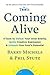Coming Alive: 4 Tools to Defeat Your Inner Enemy, Ignite Creative Expression & Unleash Your Soul's Potential