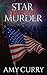 Star Spangled Murder: A Mik...