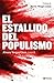 El estallido del populismo (No Ficción) (Spanish Edition)
