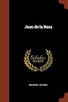 Juan de la Rosa by Nataniel Aguirre