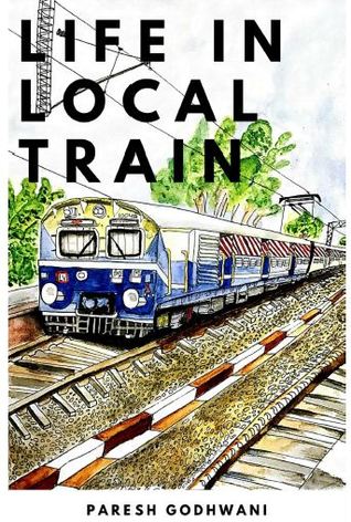 LIFE IN LOCAL TRAIN