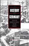 A History of Germany from the Medieval Empire to the Present (English and German Edition) A History of Germany from the Medieval Empire to the Present (English and German Edition)