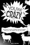 "You're Crazy" - ...