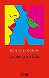 Come in un film (Italian Edition)