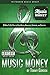MUSIC MONEY: 25 Ways to Get...