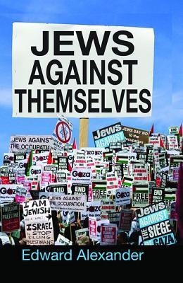 Jews Against Themselves (Hardcover)