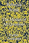 Book cover for The Mother of All Questions: Further Feminisms