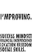 I'mproving: Success mindset...