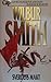 Sverdets makt by Wilbur Smith