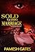 Sold Into Marriage: Escaping a Monster