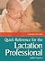 Quick Reference for the Lactation Professional