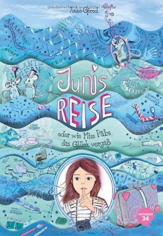 Junis Reise oder wie Miss Pabs das Glück vergaß