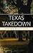 Texas Takedown (Thorndike Press Large Print Christian Mystery)