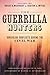 The Guerrilla Hunters: Irre...