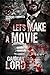 Let's Make a Movie (Command...