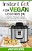 Instant Pot CookBook For Ve...