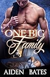 One Big Family by Aiden Bates
