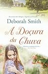 A Doçura da Chuva by Deborah  Smith