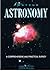 Amateur Astronomy: A Comprehensive and Practical Survey