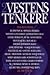 Vestens Tenkere 2 by Trond Berg Eriksen
