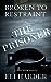 The Prisoner: Broken to Res...