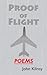 Proof of Flight by John Kilroy