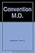 Convention, M. D.