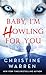 Baby, I'm Howling for You (...