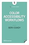 Color Accessibility Workflows by Geri Coady