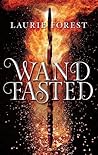 Wandfasted by Laurie Forest