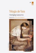 Portada de Trilogía de Tora, de Herbjørg Wassmo