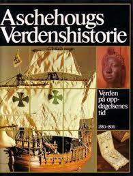 Aschehoug Verdenshistorie 7. Verdens på oppdagelsenes tid