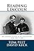 Reading Lincoln: An Annotated Bibliography - 3rd Edition